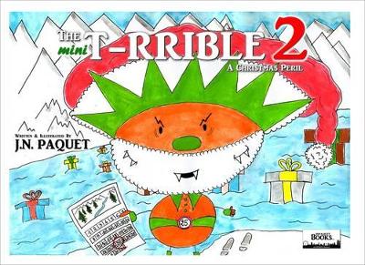 The Mini T-RRIBLE 2: A Christmas Peril