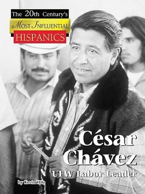 César Chávez: Ufw Labor Leader
