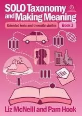 SOLO Taxonomy and Making Meaning: Extended Texts and Thematic Studies