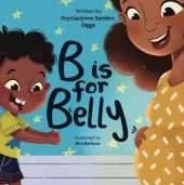 B is for Belly