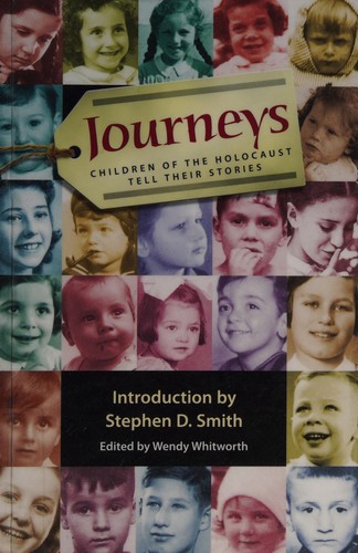 Journeys: Children of the Holocaust Tell Their Stories