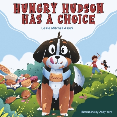 Hungry Hudson Has a Choice