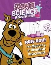 Ruh-roh! The Mystery of Chemical Reactions!: A Scooby-Doo! Science Adventure
