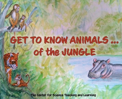 Get To Know Animals ... of the Jungle