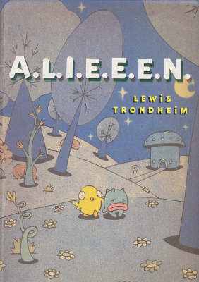 A.L.I.E.E.E.N.