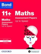 Bond 11+: Maths: Up to Speed Papers: 9-10 years