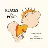 Places to Poop: Toilet Training Fun