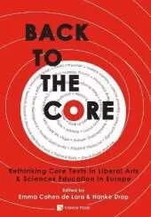 Back to the Core: Rethinking Core Texts in Liberal Arts & Sciences Education in Europe