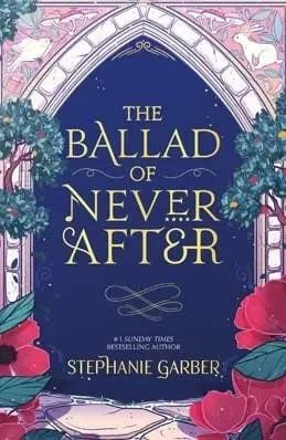 The Ballad of Never After