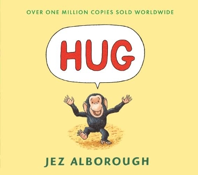 Hug: Almost wordless picture book about a little chimp who needs a hug from his mummy