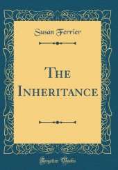 The Inheritance (Classic Reprint)