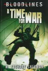 A Time for War (Bloodlines)