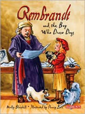 Rembrandt and the Boy Who Drew Dogs