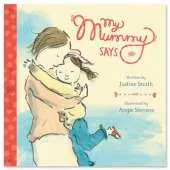 My Mummy Says