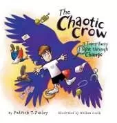 The Chaotic Crow: A Topsy-Turvy Flight through Change