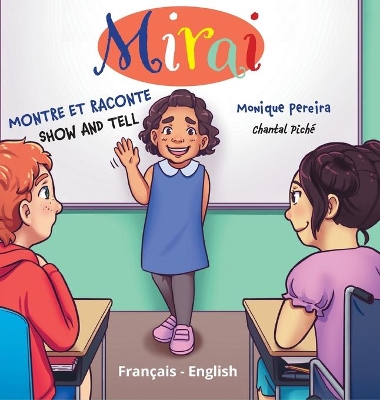 Mirai: Montre et raconte/Show and Tell