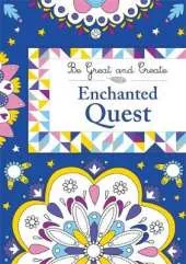 Be Great and Create: Enchanted Quest