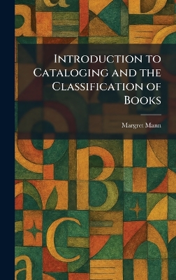 Introduction to Cataloging and the Classification of Books