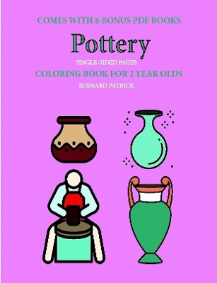 Coloring Book for 2 Year Olds (Pottery)