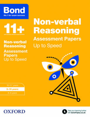 Bond 11+: Non-verbal Reasoning: Up to Speed Papers: 9-10 years