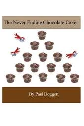 The Never Ending Chocolate Cake