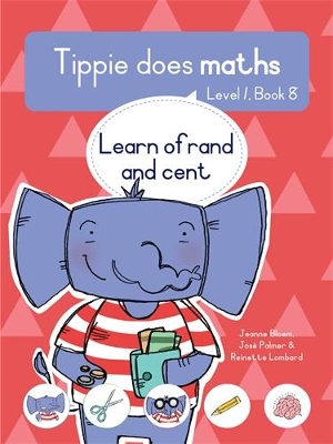 Tippie does maths (Level 1 Book 8): Learning of rand and cent