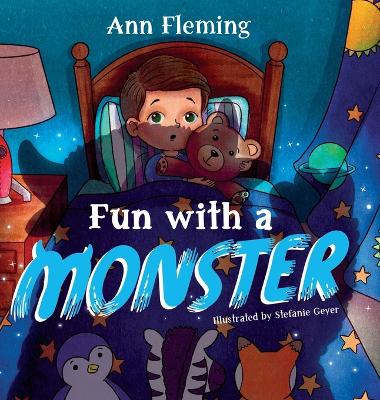 Fun with a Monster: A Celebration of Imagination