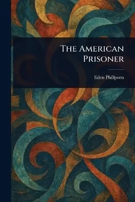 The American Prisoner