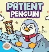 Patient Penguin: A Social Superhero's Rhyming Read Aloud to Waiting Calmly