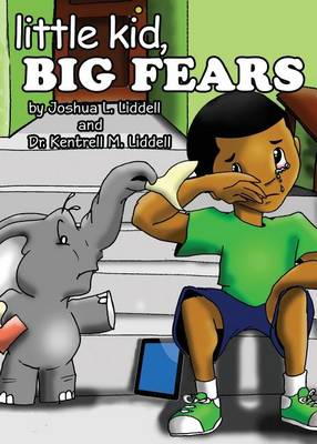 Little Kid, Big Fears