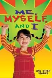 Me, Myself and I and Other Stories (Level 13)