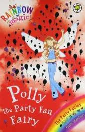 Rainbow Magic: INDIAN EDT: The Party Fairies: 19: Polly the Party Fun Fairy