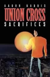 Union Cross: Sacrifices