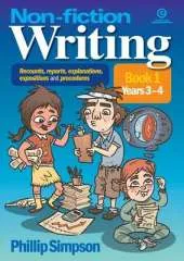 Non-Fiction Writing in Years 7-8: Recounts, Reports, Explanations, Expositions, and Procedures
