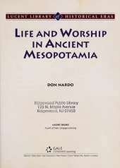 Life and Worship in Ancient Mesopotamia