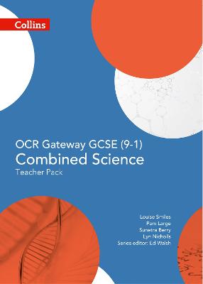 OCR Gateway GCSE Combined Science 9-1 Teacher Pack