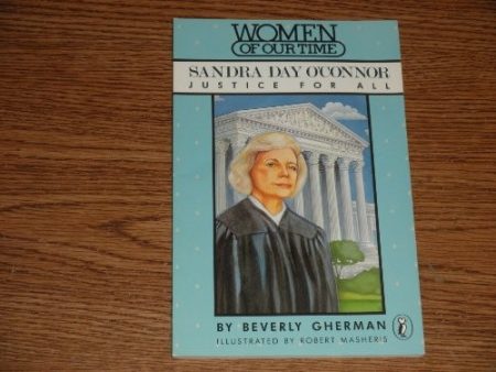 Sandra Day O'Connor: Justice for All