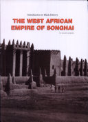 West African Empire of Songhai in 10 Easy Lessons