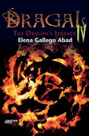 Dragal IV: The Dragon's Lineage