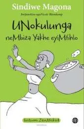 Unokulunga Nembiza Yakhe Eyimfihlo