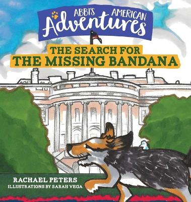 Abbi's American Adventures: The Search for the Missing Bandana