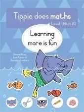 Tippie does maths (Level 1 Book 10): Learning more is fun