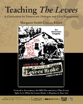 Teaching the Levees: A Curriculum for Democratic Dialogue and Civic Engagement