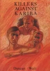 Killers Against Kariba: An Adventure of the Wallace Boys