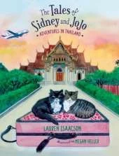 The Tales of Sidney and JoJo: Adventures in Thailand