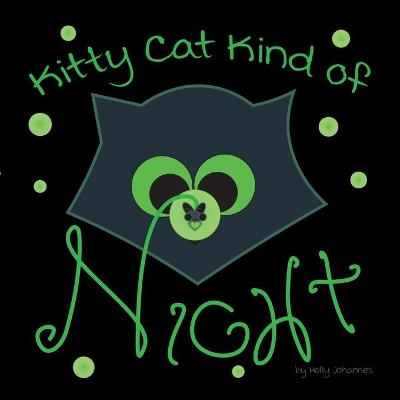 Kitty Cat Kind of Night