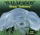 Galapagos Means Tortoises