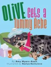 Olive Gets a Tummy Ache