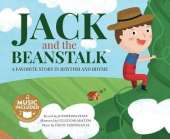 Jack and the Beanstalk: a Favorite Story in Rhythm and Rhyme (Fairy Tale Tunes)