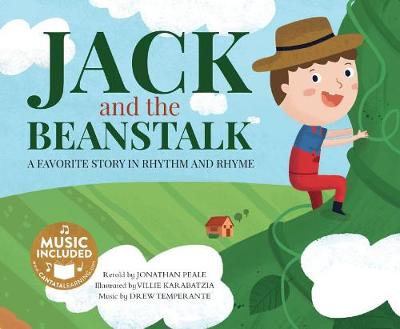 Jack and the Beanstalk: a Favorite Story in Rhythm and Rhyme (Fairy Tale Tunes)